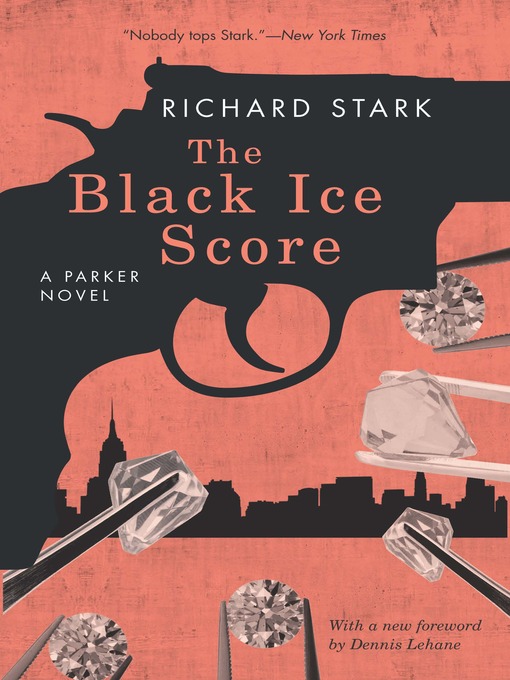 Title details for The Black Ice Score by Richard Stark - Available